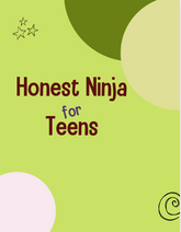 Honest Ninja for Teens Lesson Plans